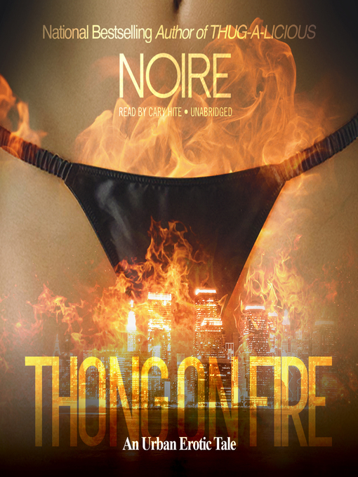 Title details for Thong on Fire by Noire - Wait list